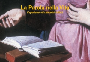 base via via via >>>LA PAROLA NELLA VITA