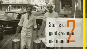 Storie di gente veneta nel mondo 2